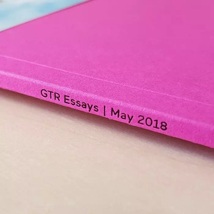 GTR Essays brochure spine reading GTR Essays | May 2018
