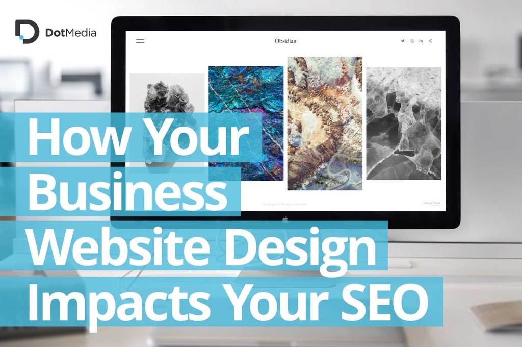 How Your Business Website-Design Impacts Your SEO