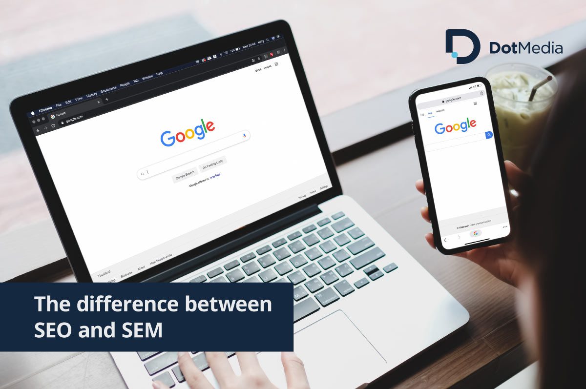 The difference between SEO and SEM
