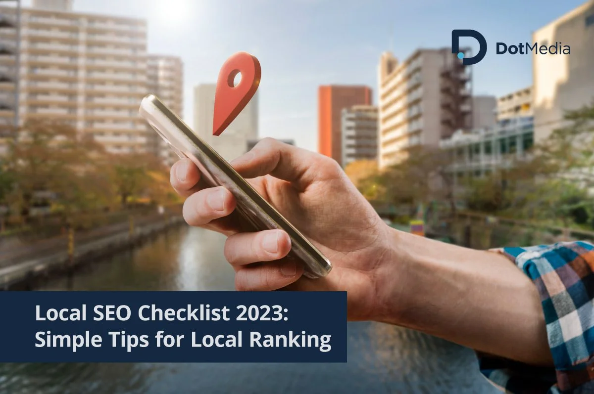 Local SEO Checklist 2023: Simple Tips for Local Ranking